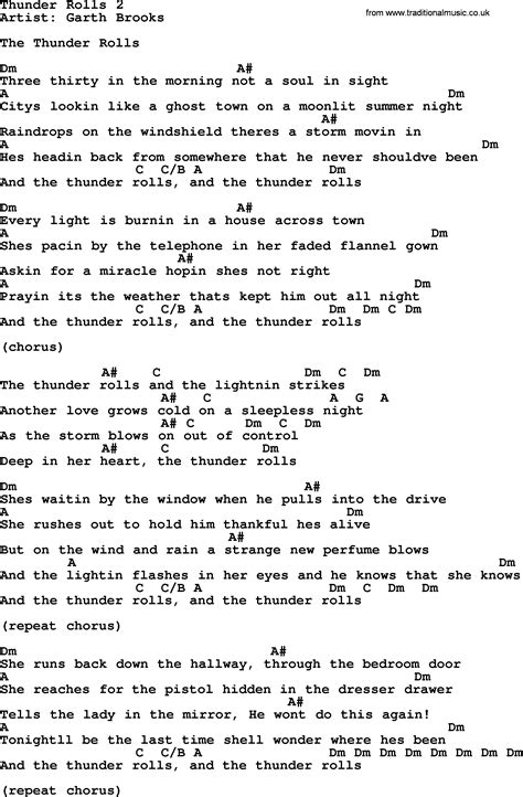The Thunder Rolls Lyrics by Garth Brooks from the Blame It All on My Roots: Five Decades of Influences album- including song video, artist biography, translations and more: Three thirty in the morning Not a soul in sight The city's lookin' like a ghost town On a moonless summer night Raindro…